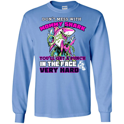 Don't Mess With Mommy Shark You'll Get A Punch In The Face Very Hard Family Shark Shirt Carolina Blue