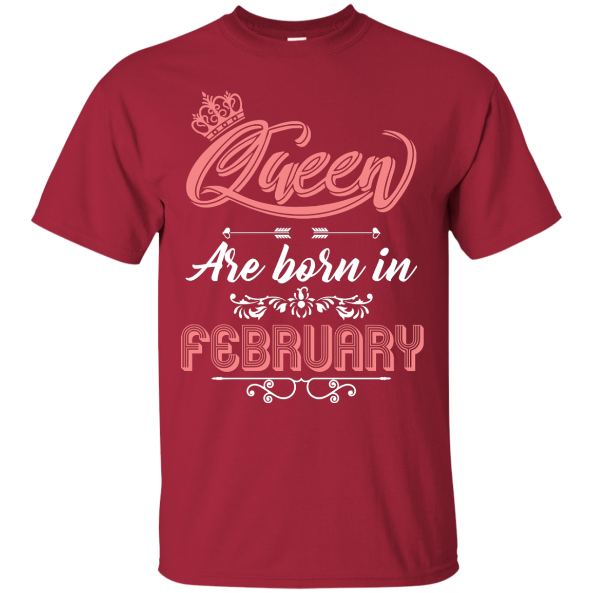 Brithday T-Shirt Queen Are Born In February Cardinal