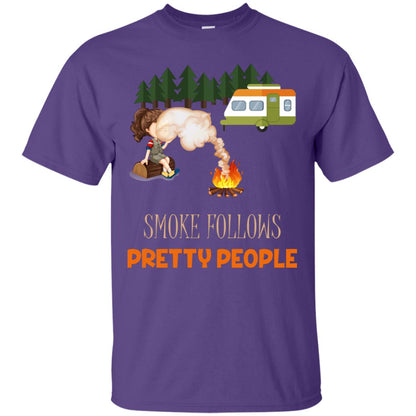 Smoke Follows Pretty People Camping Bbq Gift Shirt Purple