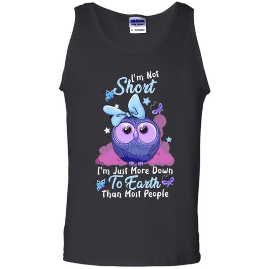 I'm Not Short I'm Just More Down To Earth Than Most People Shirt Black