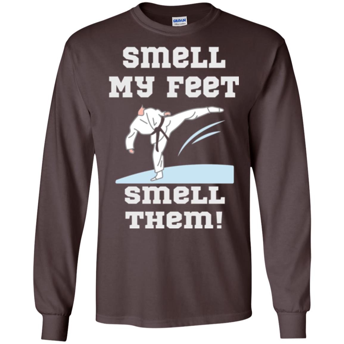 Karate Lovers T-shirt Smell My Feet Smell Them Dark Chocolate