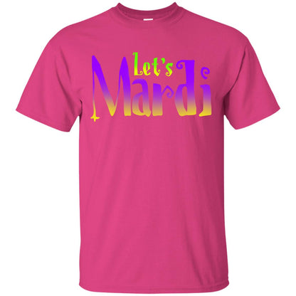 Mardi Gras T-shirt Let's Mardi Heliconia