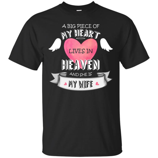 A Big Piece Of My Heart Lives In Heaven And She Is My Wife Shirt Black