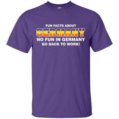 Fun Facts About Germany No Fun In Germany Go Back To Work Shirt Purple