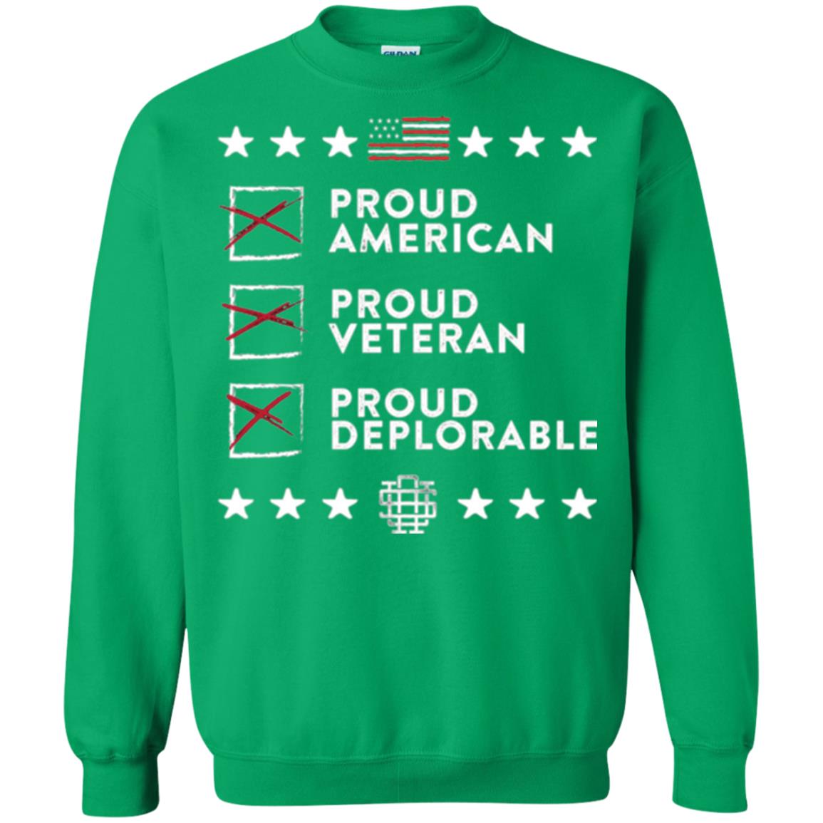 American T-shirt Proud American, Proud Veteran, Proud Deplorable Irish Green