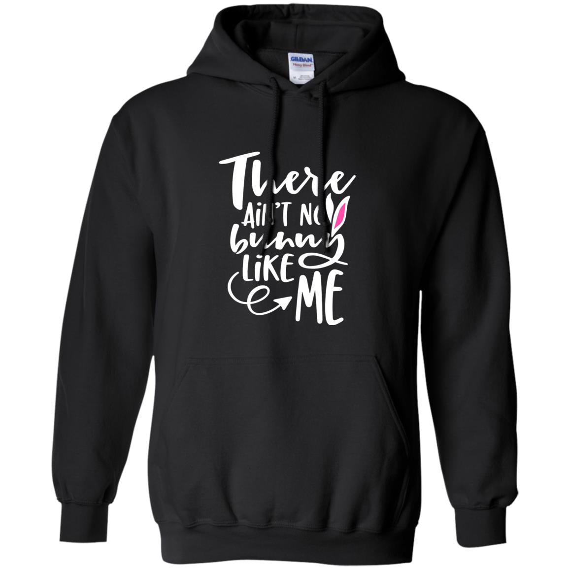 Funny Bunny Shirt There Aint No Bunny Like Me Black