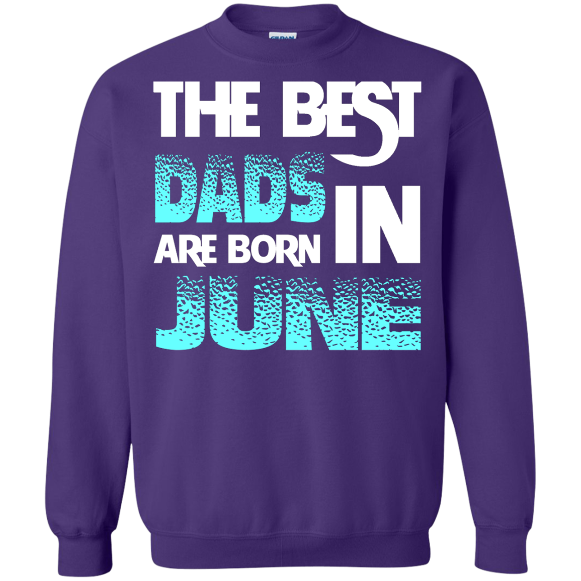 Daddy T-shirt The Best Dads Are Born In June Purple
