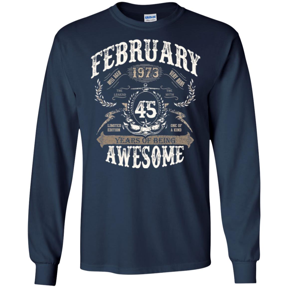 February 1973 45 Years Of Being Awesome T-shirt 45 Years Old Navy