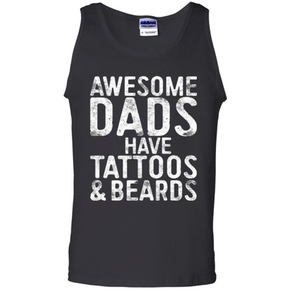 Daddy T-shirt Awesome Dads Have Tattoos And Beards Black