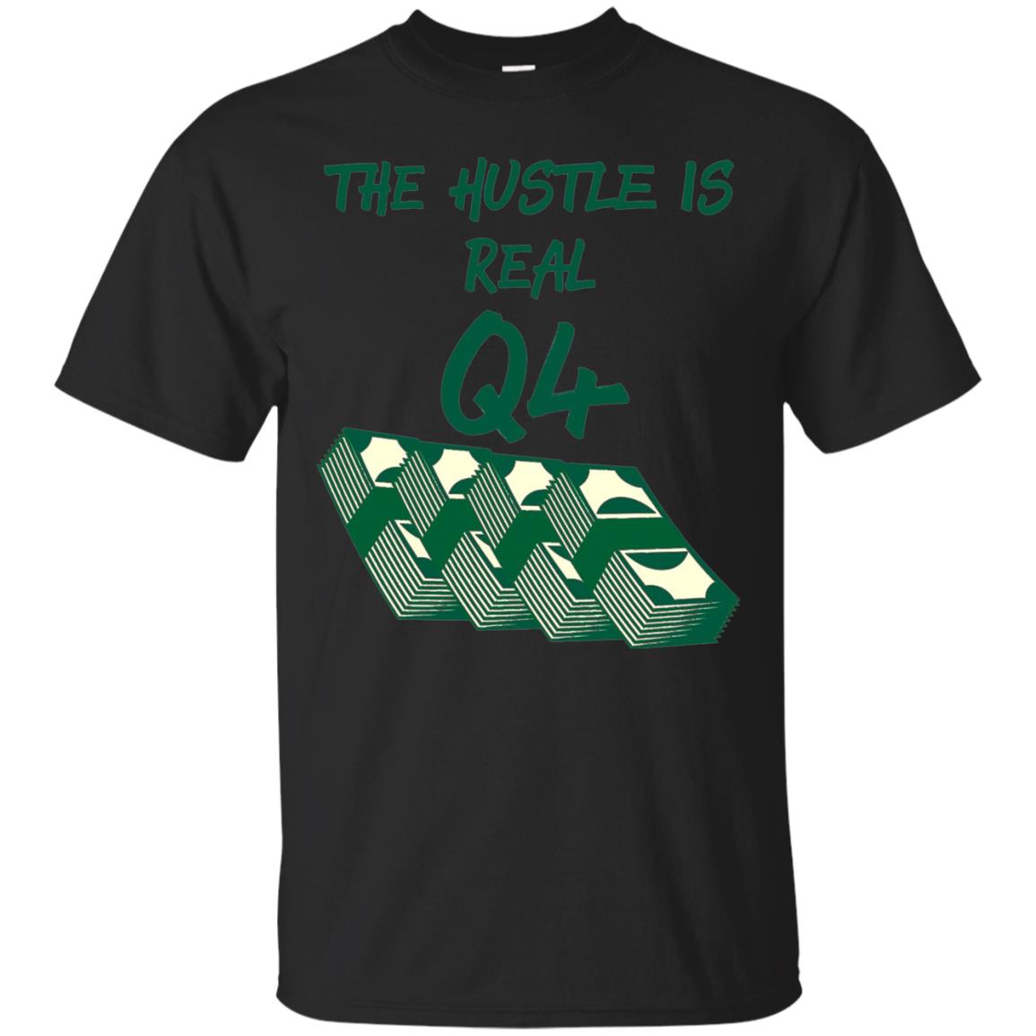 Money T-shirt The Hustle Is Real Q4 Making Money Novelty Black