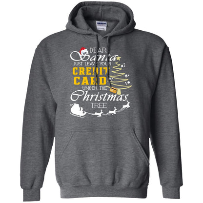 Dear Santa Just Leave Tour Credit Card Under The Christmas Tree X-mas Gift Shirt Dark Heather
