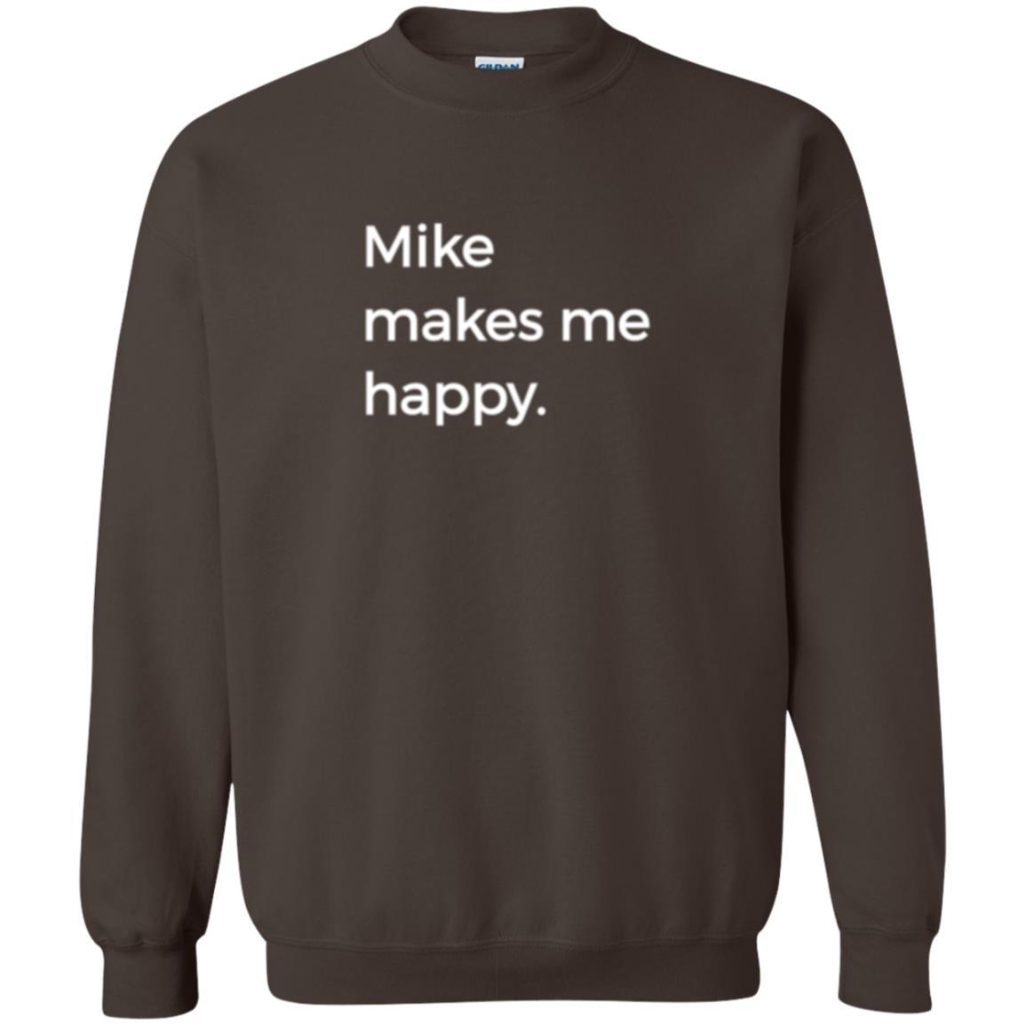 Strange Names And Things T-shirt Mike Makes Me Happy Dark Chocolate
