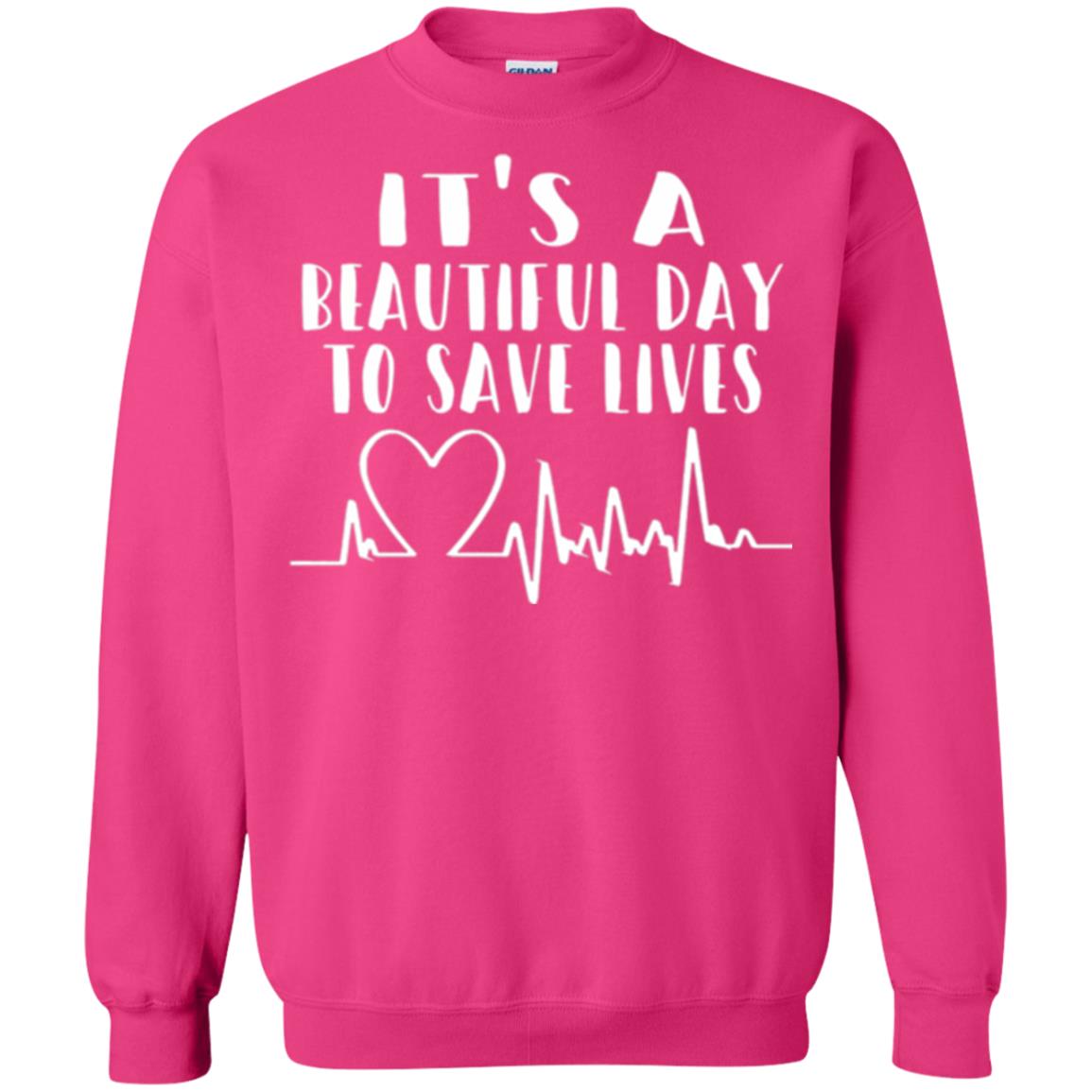 Lifestyle T-shirt It_s A Beautiful Day To Save Lives Heliconia