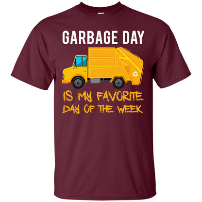 Garbage Day Is My Favorite Day Of The Week Garbage Day T-shirt Maroon