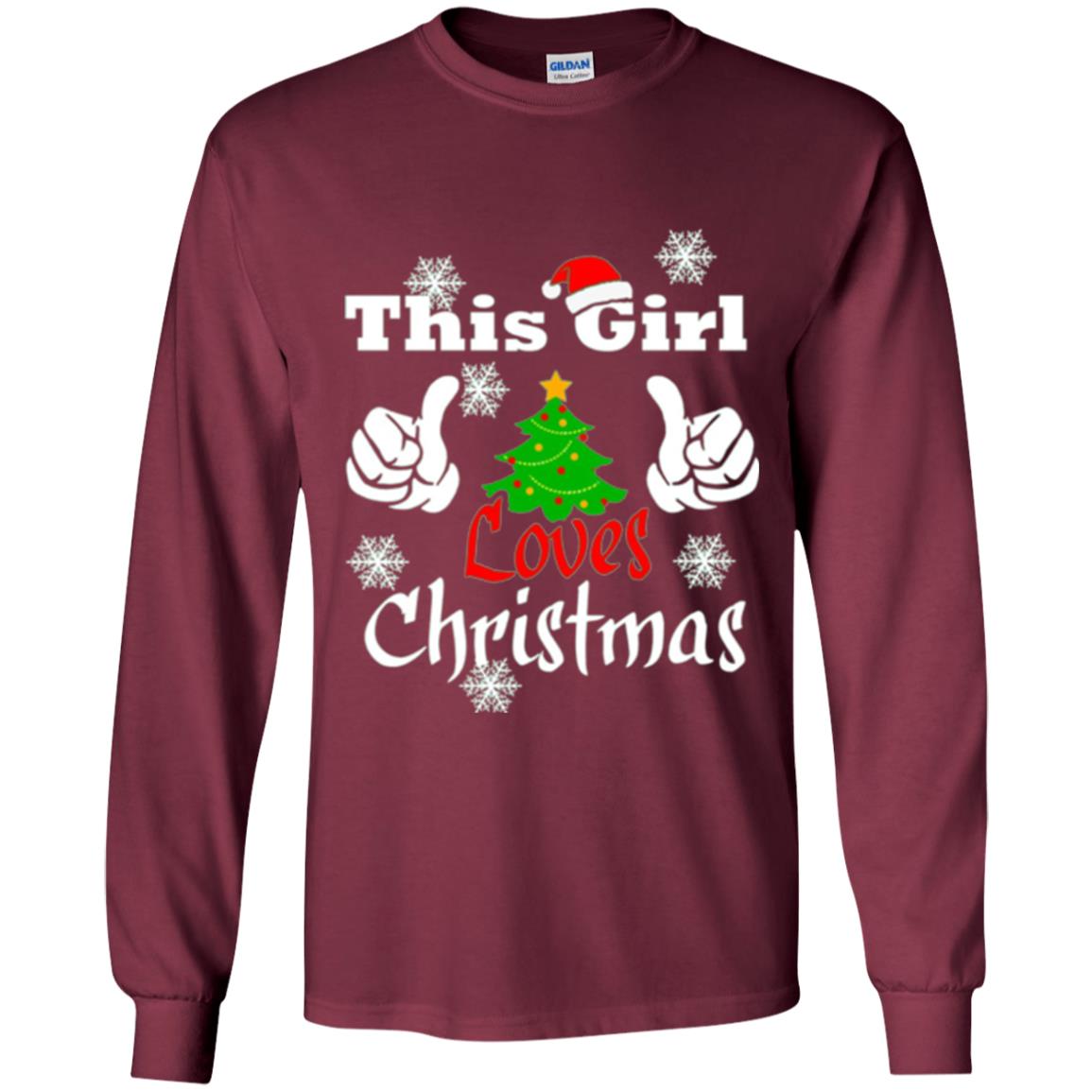 Funny Christmas This Girl Loves Christmas T-shirt Maroon