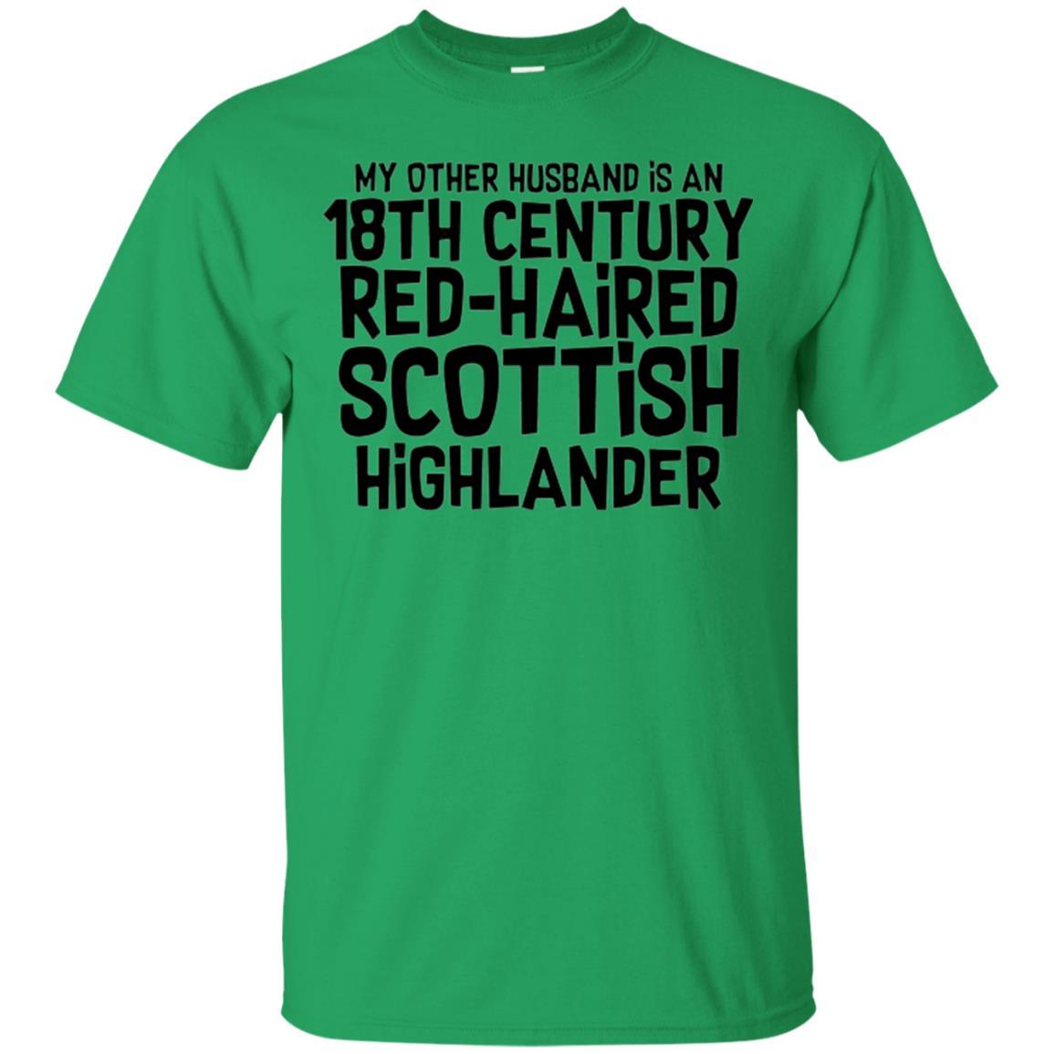 Wife T-shirt My Other Husband Is An 18th Century Red-haired Irish Green