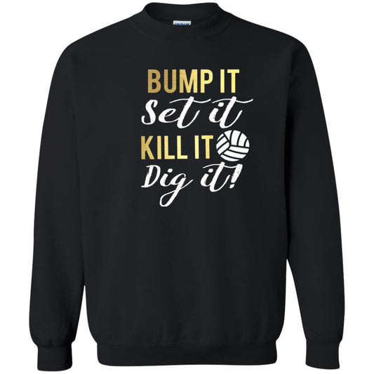 Bump It Set It Kill It Dig It Volleyball Lover T-shirt Black
