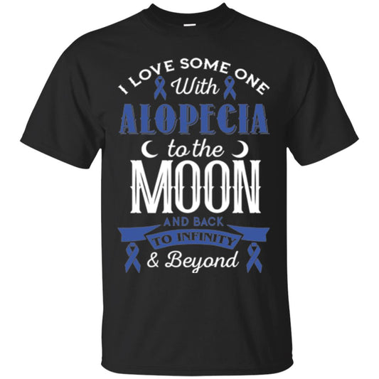 Alopecia Awareness T-shirt Love Someone With Alopecia To The Moon Black