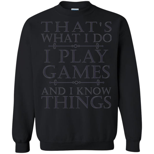 Gamer T-shirt That's What I Do I Play Games Black