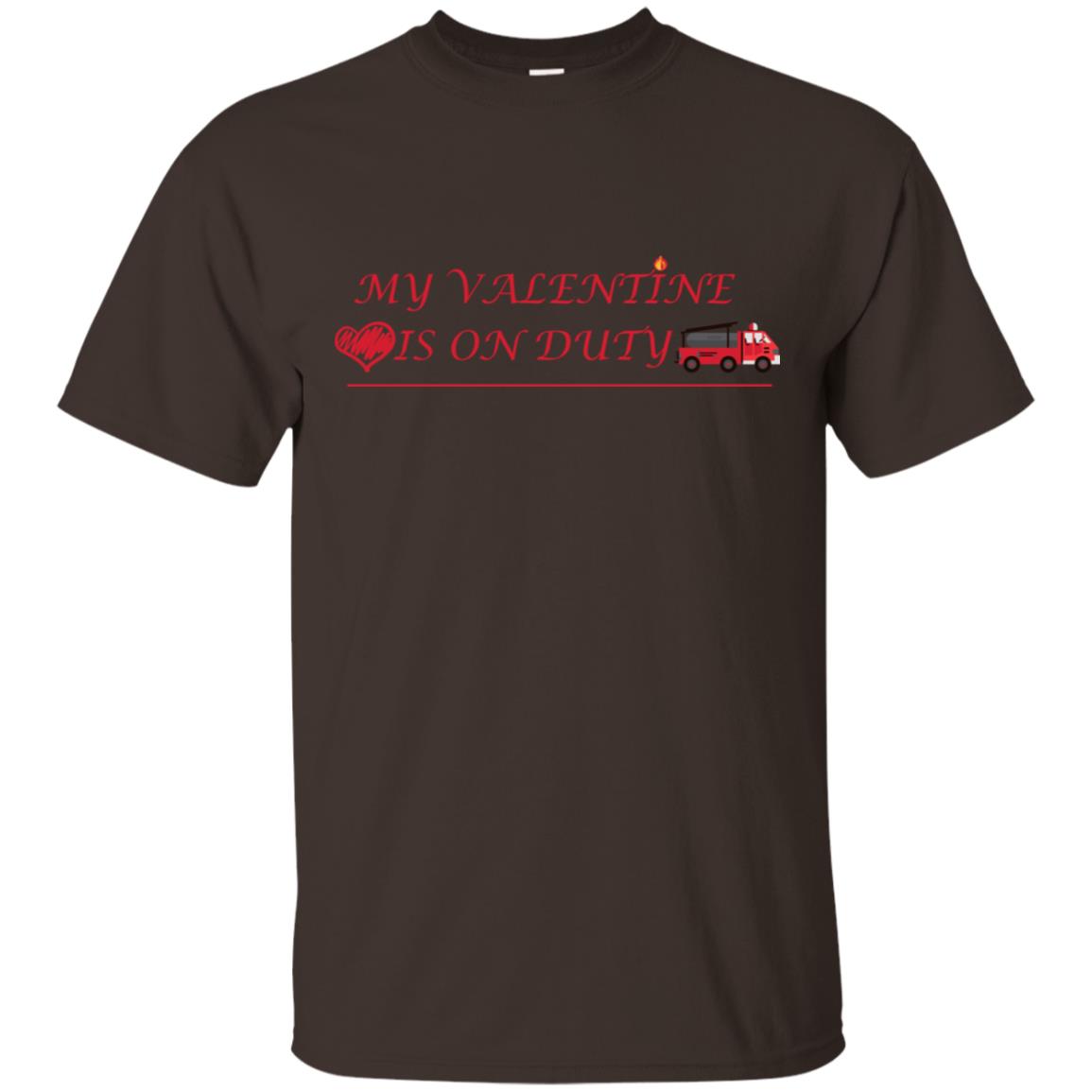 My Valentine Is On Duty Firefighter's Girlfriend Shirt Dark Chocolate