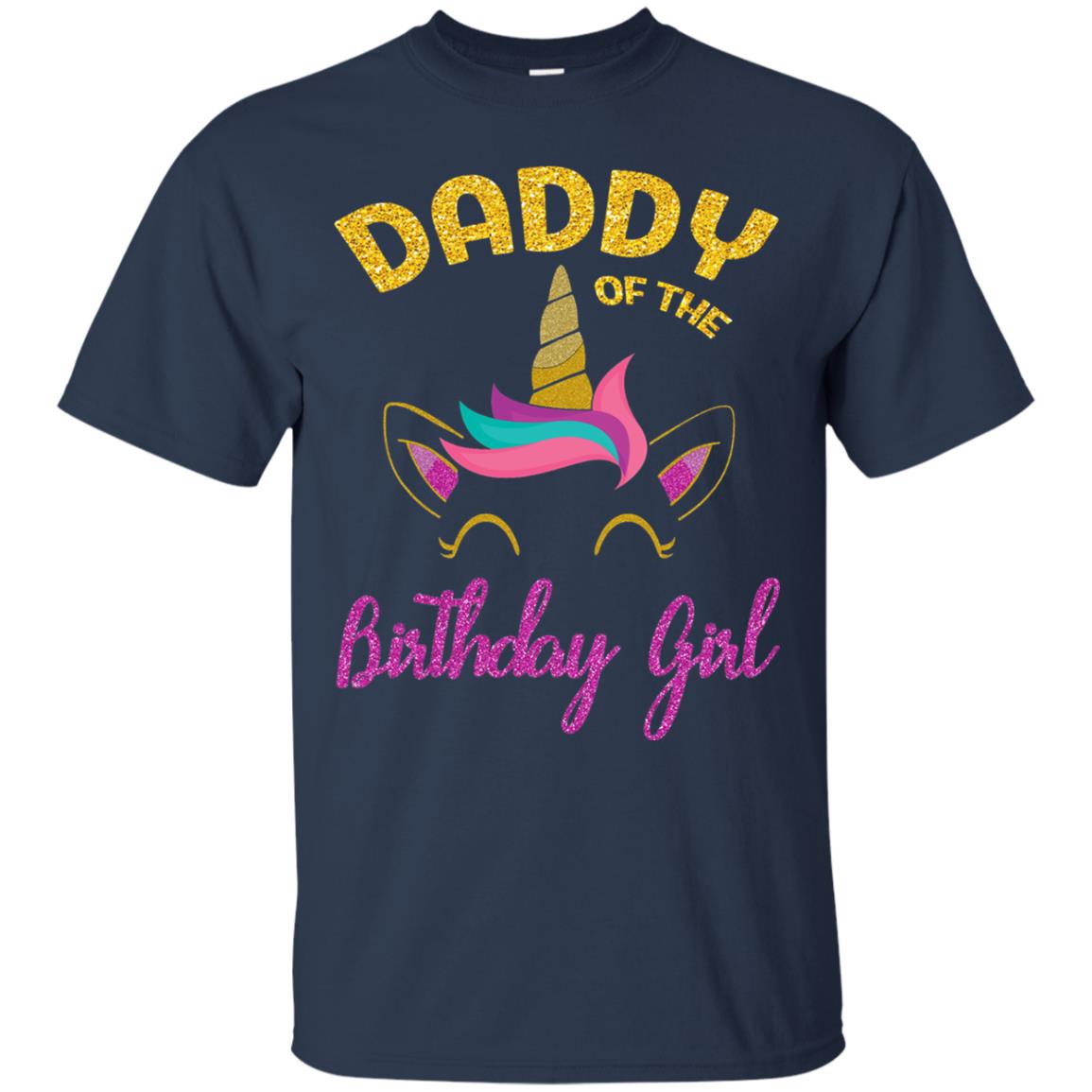 Daddy Mommy Of The Unicorn Birthday Girl T-shirt Navy