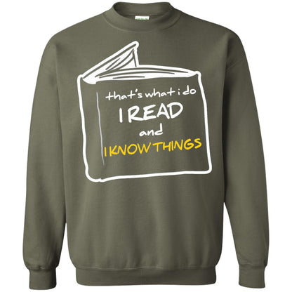 Book Lover T-shirt That's What I Do I Read And I Know Things Military Green