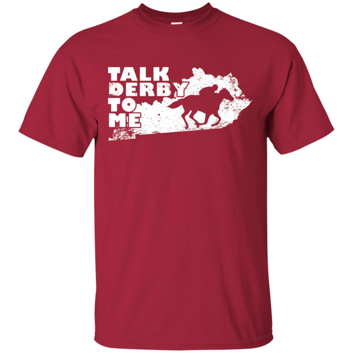 Talk Derby To Me Horse Race Shirt Cardinal
