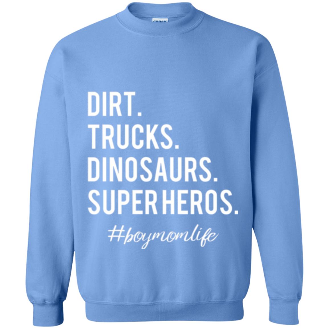 Dirt Trucks Dinosaurs Super Heros #boymomlife Mommy T-shirt Carolina Blue