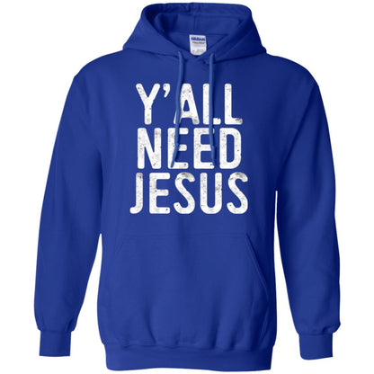 Christian T-shirt Y_all Need Jesus Royal