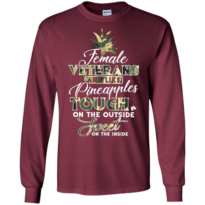 Female Veterans Are Like Pineapple Tough On The Outside Sweet On The Inside Maroon