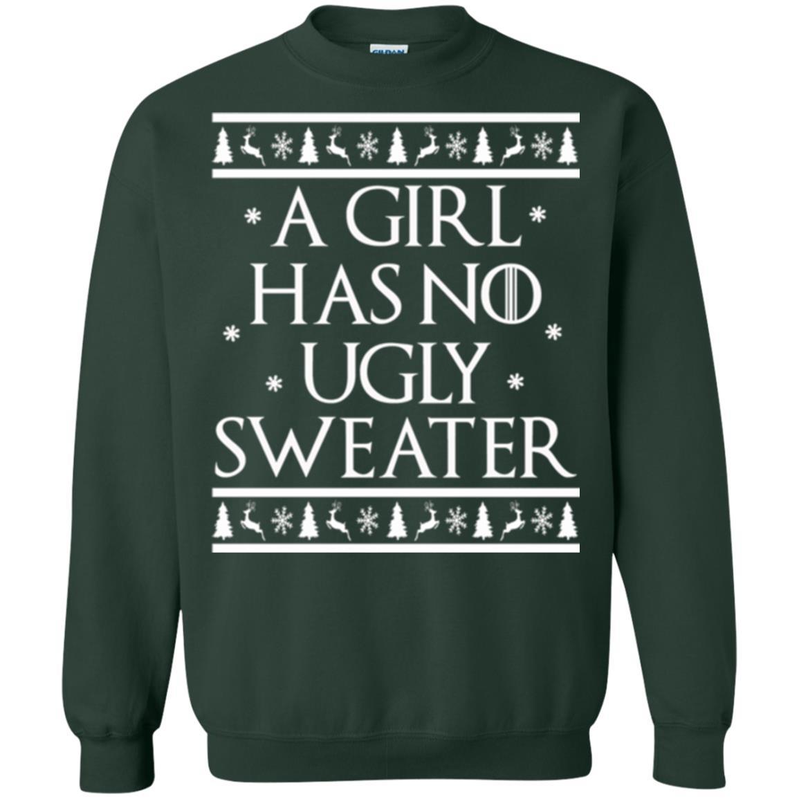 Christmas T-shirt A Girl Has No Ugly Sweater Forest Green