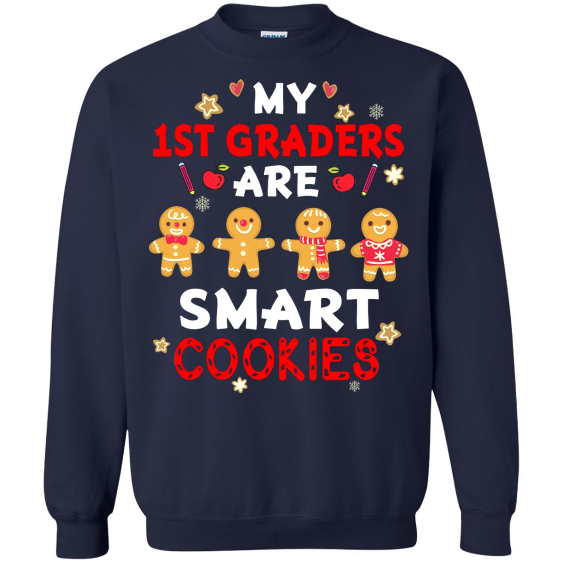 My 1st Graders Are Smart Cookies X-mas Gift Shirt For First Gradeteachers Navy