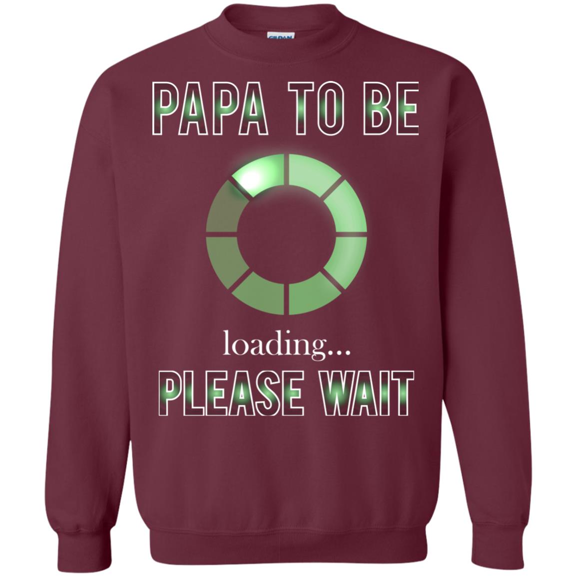 Papa To Be Loading Please Wait T-shirt Maroon