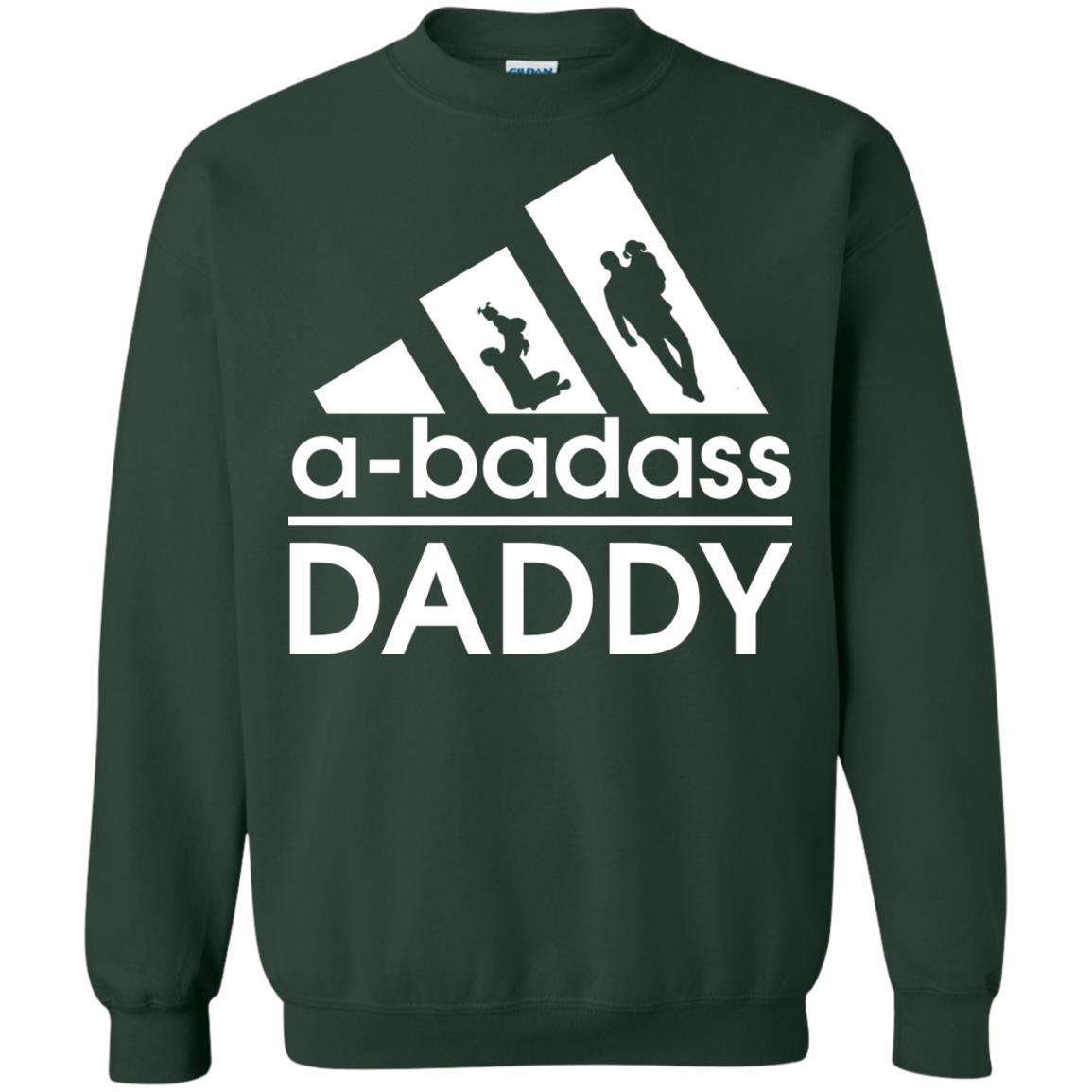 A Badass Daddy Shirt Forest Green