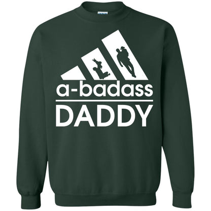 A Badass Daddy Shirt Forest Green