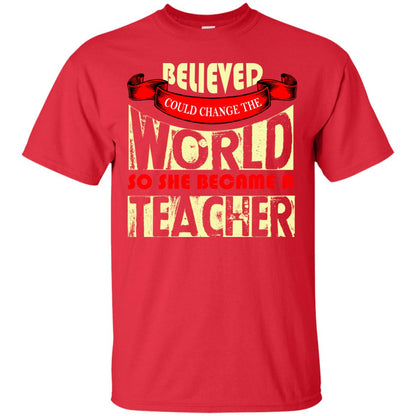Teacher T-shirt So She Became A Teacher Red