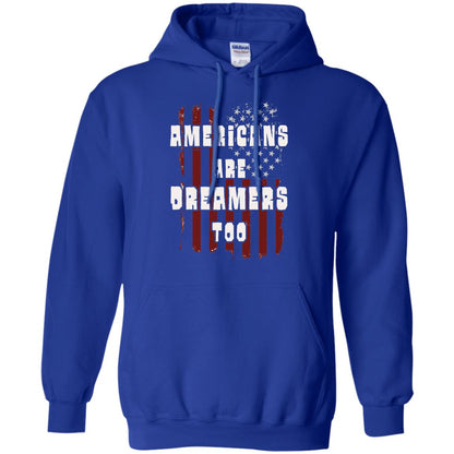 Anti Trump T-shirt Americans Are Dreamers Too Patriotic Pride Royal