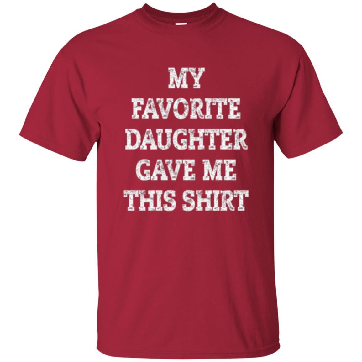 Parent Christmas T-shirt My Favorite Daughter Gave Me This Shirt Cardinal