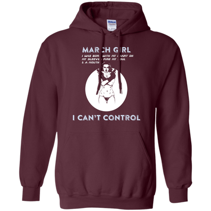 March Girl I Was Born With My Heart T-shirt Maroon