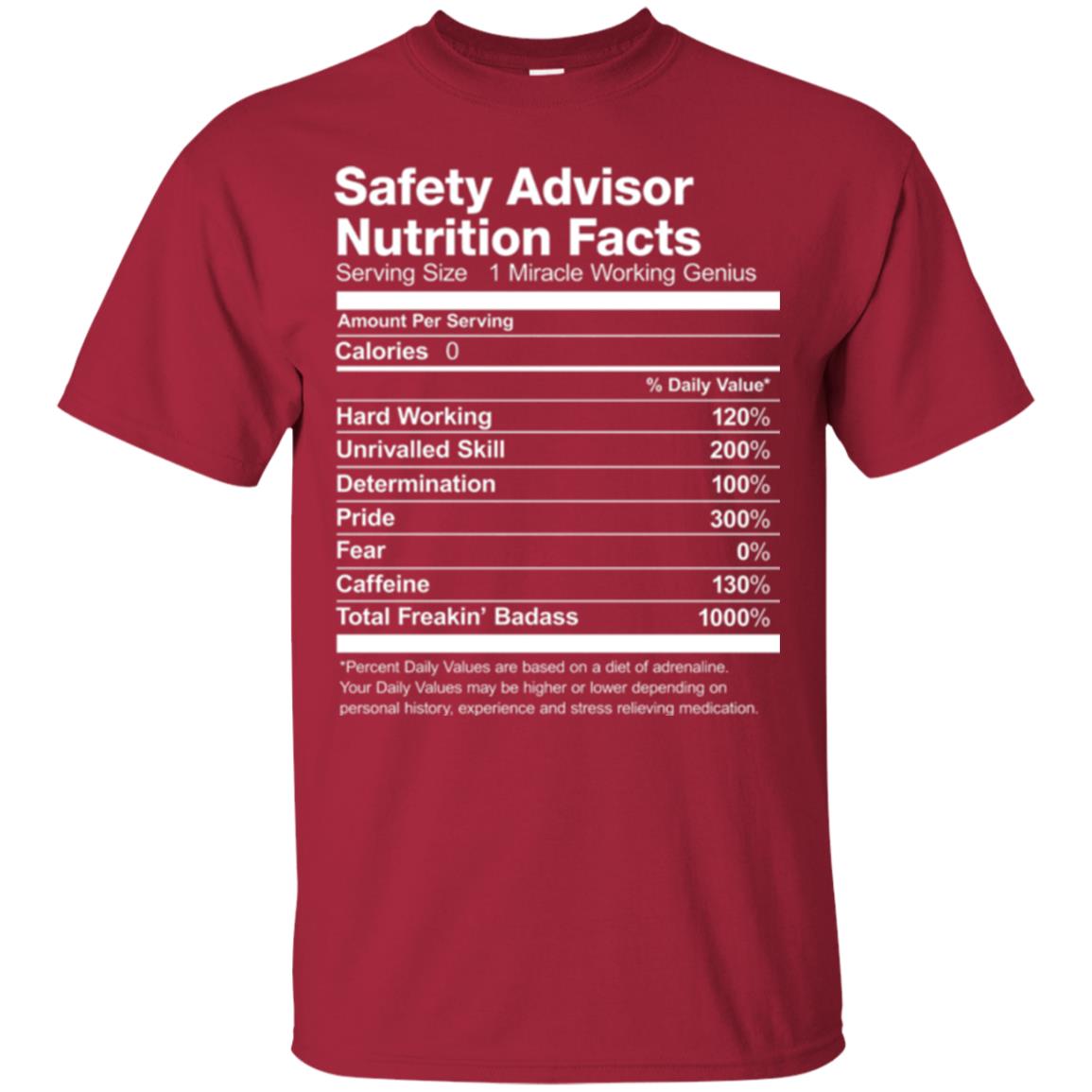 Safety Advisor Nutrition Facts Funny T-shirt Cardinal
