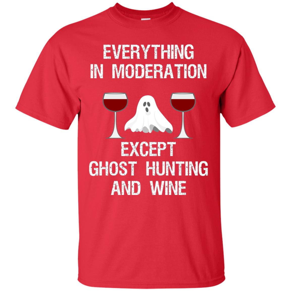 Ghost Hunting Shirt Ghost Hunting And Wine Red