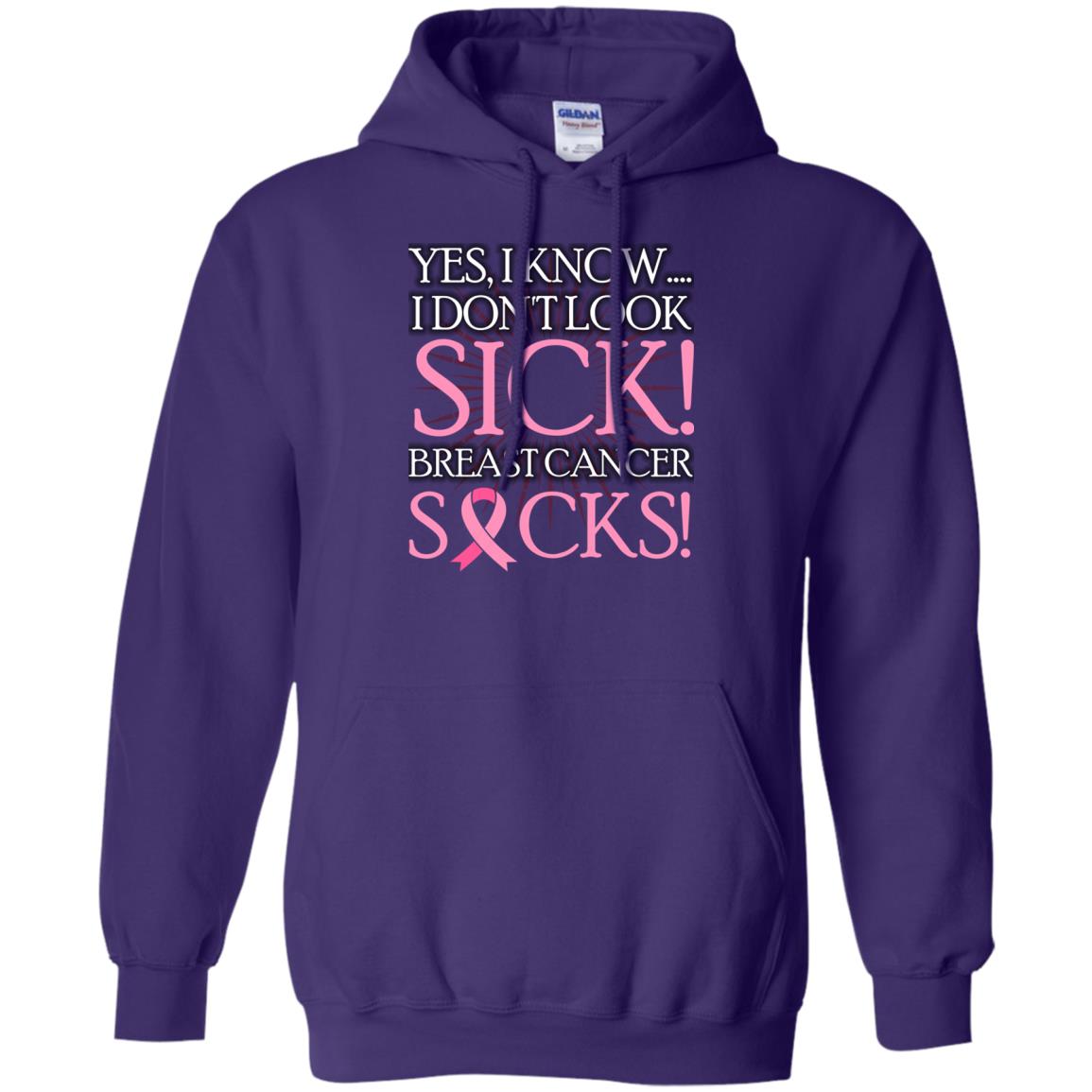 Breast Cancer Awareness T-shirt I Know I Don_t Look Sick Breast Cancer Sicks Purple