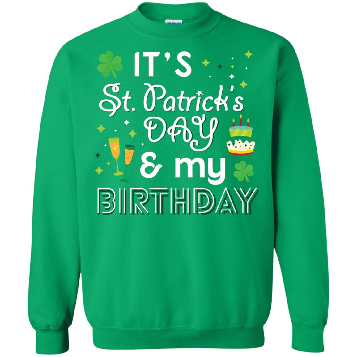 Funny My Birthday St Patricks Day Drinking T-shirt Irish Green