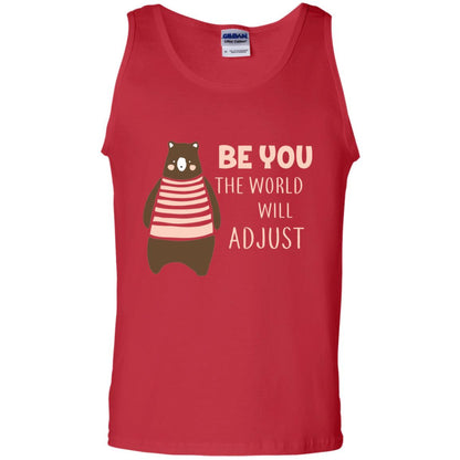 Be You The World Will Adjust Shirt Red