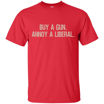Gun Lovers T-shirt Buy A Gun Annoy A Liberal Red