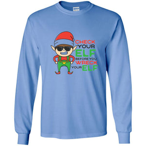 Christmas T-shirt Check Your Elf Before You Wreck Your Elf