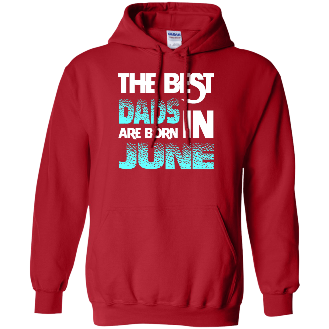 Daddy T-shirt The Best Dads Are Born In June Red