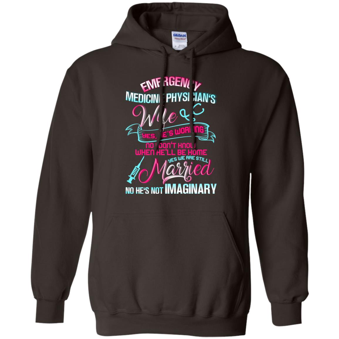 Emergency Medicine Physician's Wife Yes We Are Still Married Shirt Dark Chocolate