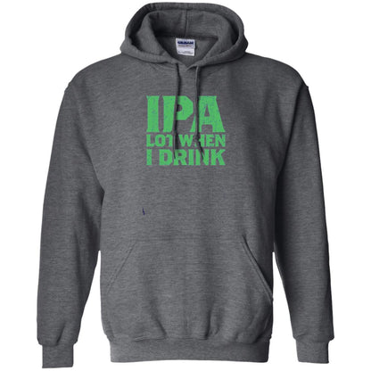 Ipa Lot When I Drink Funny Beer Love St Patrick_s Day T-shirt Dark Heather