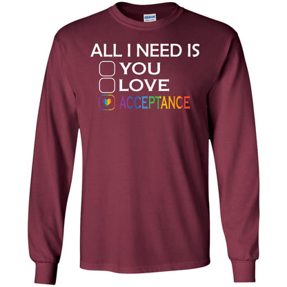 All I Need Is Acceptance Lgbt Shirt Maroon